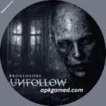 Brokenlore Unfollow Brokenlore Unfollow APK Brokenlore Unfollow Game Brokenlore Unfollow PC Game Brokenlore Unfollow Mobile Game